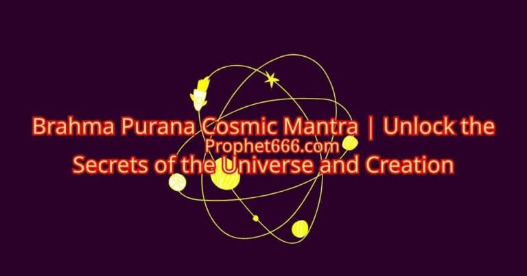 Mantra Cósmico Brahma Purana | Desbloquea los secretos del universo y la creación.
